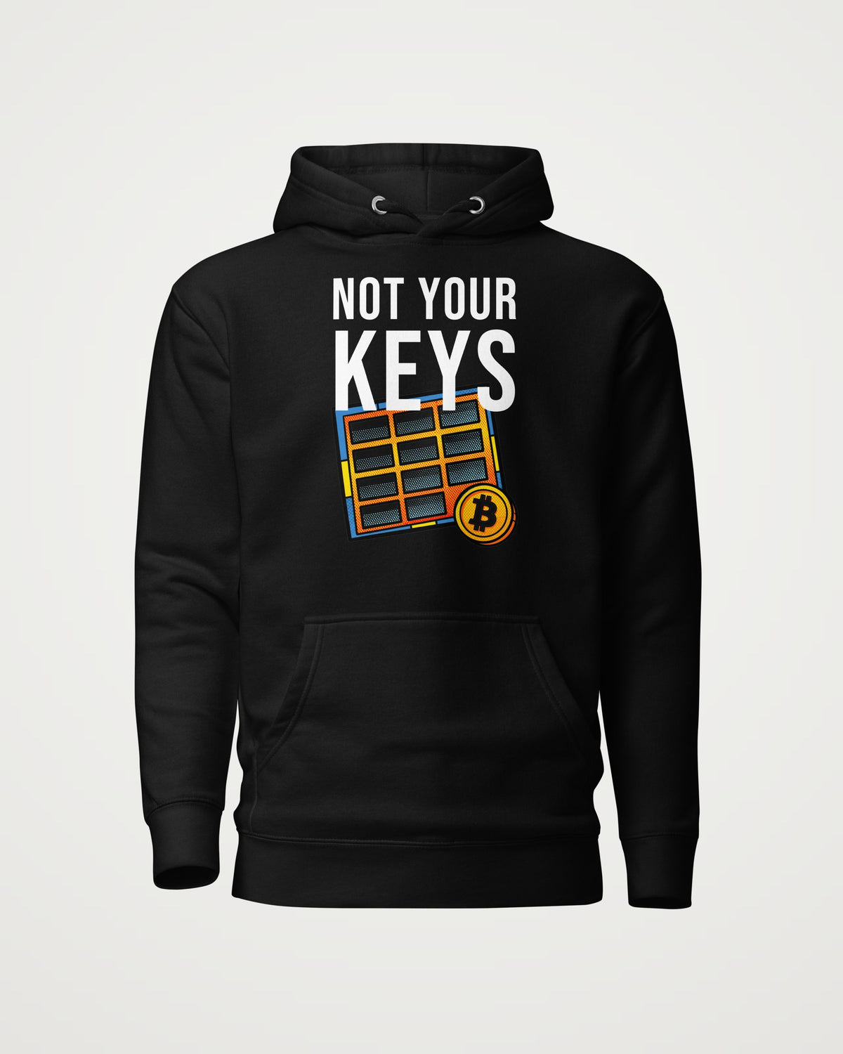 Not Your Keys on a black hoodie, front view